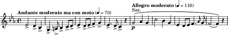 {
\key c \minor \tempo "Andante moderato ma con moto" 4=70 \time 4/4 \relative c' {
ees2-> d4-> bes->| g4.-> a8-> bes4-> c8-> d8->| ees4-> d8-> ees8-> f4-> g4->| ees4.-> d8-> c4-> r4|
\tempo "Allegro moderato" 4 = 116
g'2\p^"Sax."\( aes4 g4 c2 bes4 g4 ees4 d8 ees8 f4. \grace aes16 g8 f2( f4)\) r4
}
}
