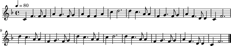 \relative c' {
\new PianoStaff <<
\new Staff { \key d \minor \time 4/4 \tempo 4 = 80
c4 f4. f8 f4 a4 g4. f8 g4 a4 f4 f4 a4 c4 d2. |
d4 c4. a8 a4 f4 g4. f8 g4 a4 f4. d8 d4 c4 f2. \bar "|"
d'4 c4. a8 a4 f4 g4. f8 g4 d'4 c4. a8 a4 c4 d2. |
d4 c4. a8 a4 f4 g4. f8 g4 a4 f4. d8 d4 c4 f2. \bar "|."
}
>>
}